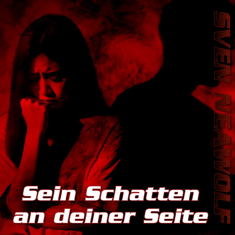 Sein Schatten an deiner Seite
