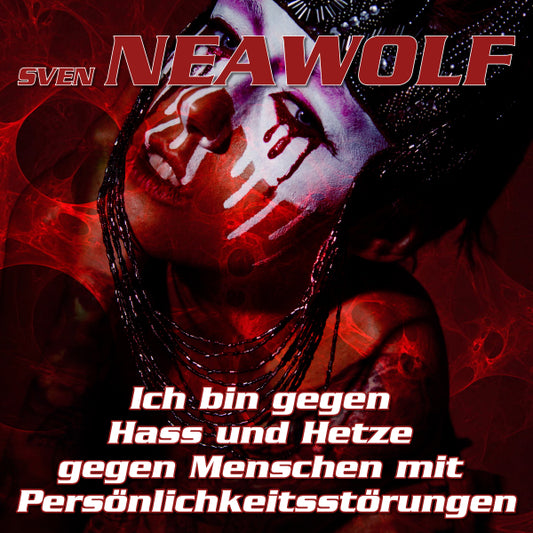 Ich bin gegen Hass und Hetze gegen Menschen mit Persönlichkeitsstörungen