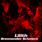 Lilith - Brennender Schmerz
