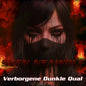 Verborgene Dunkle Qual