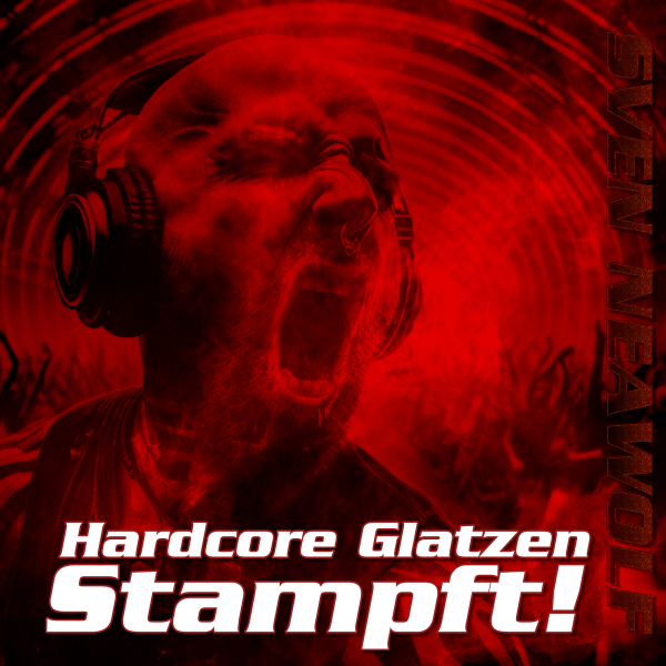 Hardcore Glatzen - stampft!