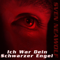 Ich War Dein Schwarzer Engel